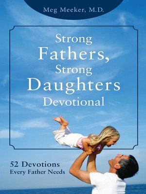 Strong Fathers, Strong Daughters Devotional - ebook